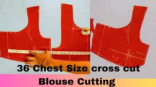 36 Chest Size క్రాస్ కట్ బ్లౌజ్ కటింగ్ చాలా సింపుల్ మెథడ్|| బ్లౌజ్  కటింగ్ |@sewwithlatha5791