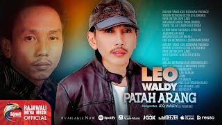 Download Mp3 Leo Waldy - Patah Arang [OFFICIAL]