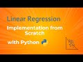 Linear Regression from Scratch with Python | Step by Step Guide