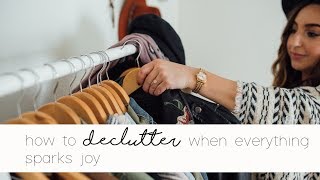 How to Declutter When Everything Sparks Joy!