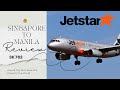 Trip Report - 4K - Singapore to Manila  ✈ 2024 - 3K 763 - Airbus A320 -Jetstar Asia Airline #flight