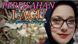 lagu perpisahan marissa haque || wafat