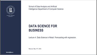 Data Science for Business Lecture 4. Data Science in Retail. Forecasting with regression.