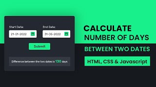 Days Between Two Dates Calculator | Javascript Project