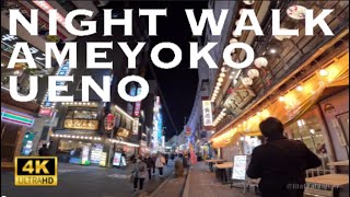 [4K] NIGHT WALK in AMEYOKO Tokyo 💛 Street Food Walk Tour | アメ横 上野 東京 夜の街 散歩