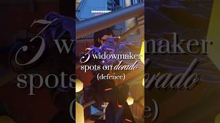 3 widowmaker spots on dorado (defence) ♡