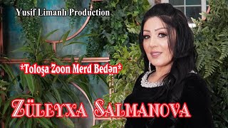 Züleyxa Salmanova _ Toloşa Zoon