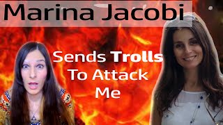 Marina Jacobi (Harmonic Reactor) Sent Troll Army To Attack Me?