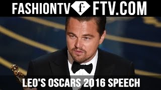 Leonardo DiCaprio’s Oscars 2016 Acceptance Speech | FashionTV