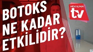 Botoks Uygulaması Ne Kadar Süre Etkilidir?