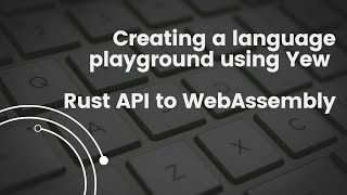 Compile a Rust API to WebAssembly