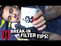 Josh Mason Talks Proper Break-in Oil Filter Install for Build & Battle