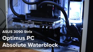 Optimus 3090 Strix Absolute Waterblock Install | Timelapse