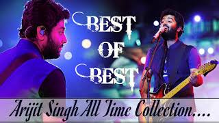 Arijit Singh Best of Best Collection - Non Stop Audio Songs - Jukebox