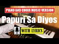 Papuri Sa Diyos (Eduardo Hontiveros, SJ) - Piano Cover (with lyrics) | Piano and Choir Music Version