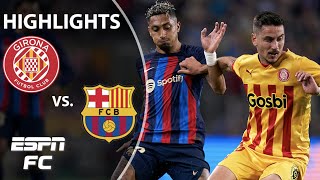 Barcelona vs. Girona | LaLiga Highlights | ESPN FC
