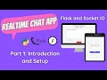 RealTime Chat App Using Flask and Socket IO (Python)  | Part 1 - Introduction and Setup