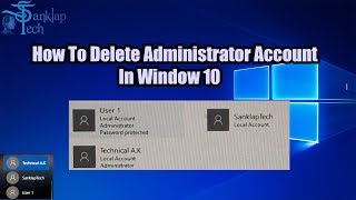 how to delete a windows 10 account | how to delete administrator account windows 10 without password
