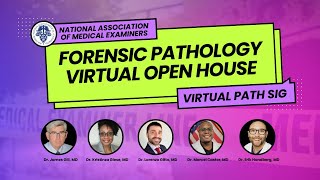 Fall Symposium 2024 | Forensic Pathology Virtual Open House