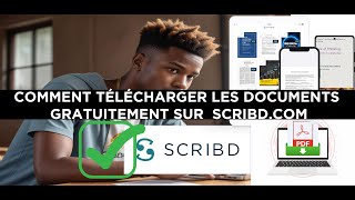 Téléchargez GRATUITEMENT des documents sur Scribd en 2024 ! 🚀