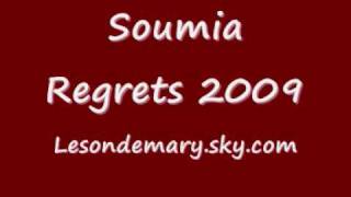 Soumia - Regrets 2009