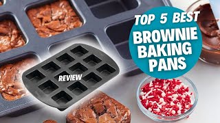 Top 5 Best Brownie Baking Pans of 2023: Perfectly Crispy Corners