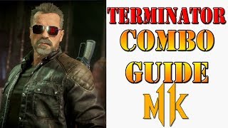 Mortal Kombat 11 - Terminator Combo Guide