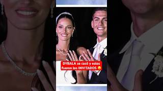 Curiosidades del casamiento de DYBALA y ORIANA 😧| Invitados #Argentina #FutbolArgentino #Futbol