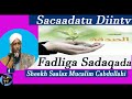 muxaadaro fadliga sadaqada sheekh saalax mucalim