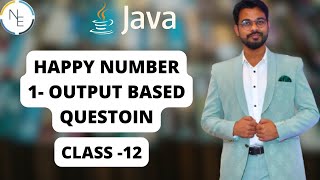 ||ISC || Happy Number || Computer Science || Class-12th || Java in HIndi || Networkers Era || Kanpur