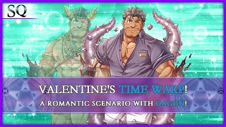 Valentine’s Time Warp! [ SQ ] Dagon