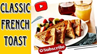 How To Make French Toast!!Classic Quick & Easy Recipe(only in 5 minutes )!!Evening Snack Recipe