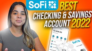 NEW SoFi Checking and Savings Account Review | BEST Bank Account 2022