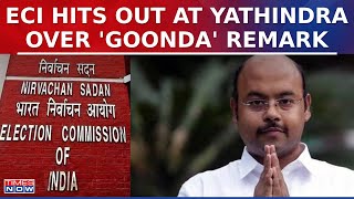 ECI Criticizes Yathindra Siddaramaiah Over 'Goonda' Remarks Against HM Amit Shah| Latest News