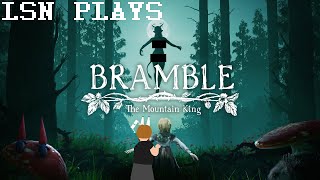 LSN Plays Bramble: The Mountain King (Spookyween 2023)