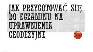 Egzamin na uprawnienia geodezyjne cz. 1- dziennik praktyki i wniosek o nadanie uprawnień #geodezja