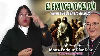 MARCOS 3 13-19 | El Evangelio de Día | Monseñor Enrique Díaz | 24 de Enero 2025