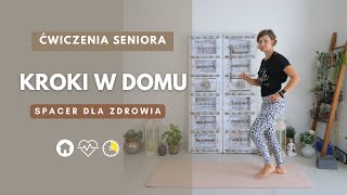 SPACER DLA ZDROWIA | Kroki w Domu dla Seniora #zdrowie #domowećwiczenia #spacerwdomu #ruchtozdrowie