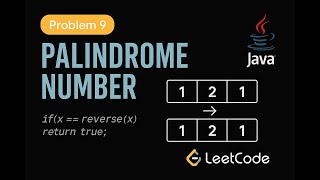 LeetCode 9: Palindrome Number | Java Solution | Two-Pointer Technique