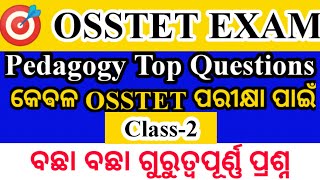 Pedagogy important practice questions and answers|Class-2|osstet  exam 2023-24|vidya alaya