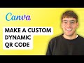 How to Make a Custom Dynamic Qr Code for Canva [2026 Full Guide]