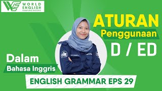 Bagaimana Menambahkan 'D' & 'ED' pada kosakata Dalam Bahasa Inggris.English grammar eps 29