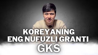 Koreyaga GKS grantini qanday yutsa bo'ladi?