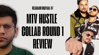 MTV HUSTLE COLLAB ROUND 1 REVIEW