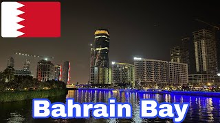 Bahrain Bay Night View The Luxurious Area in Bahrain 🇧🇭