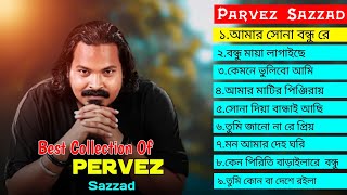 Best Music Collection Parvez Sazzad | Bangla Folk Mashup 2020