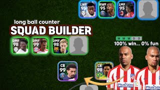 SQUAD BUILDER FOR SERIOUS FOOTBALL🥶  : 0% LOSS BUT  0% FUN | LBC