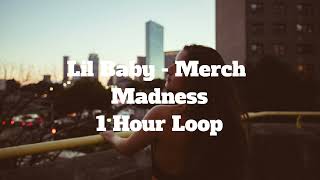 Lil Baby - Merch Madness - 1 Hour Loop