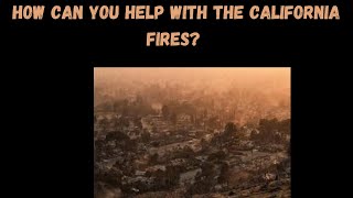 How Can the Tribe help the Eaton/ Altadena fires?