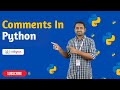 Comments in Python | Python Tutorials - 2022 | Codegnan